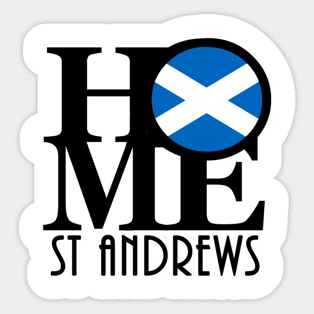 HOME St Andrews Scotland Sticker by UnitedKingdom